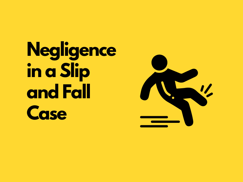 What Evidence Do You Need to Prove Negligence in a Slip and Fall Case? -  Warnett Hallen LLP